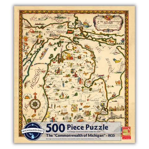 Historical map of the lower peninsula and half of the upper peninsula of Michigan. The design features colorful cartoonish drawings to distinguish landmarks. Puzzle cover text reads “500 Piece Puzzle Full Image Insert Included inside this box! The “Commonwealth of Michigan” – 1935 Box image varies from puzzle dimensions. Some assembly required. Approximate dimensions: 17 in. x 24 in.”