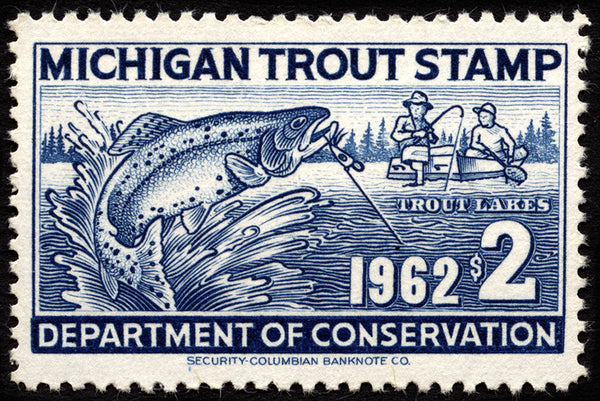 Reproduction of the 1962 Michigan Trout Stamp. The stamp features a drawing in navy blue ink of two fishermen on a boat hooking a trout. Text on the stamp reads "Michigan Trout Stamp Trout Lakes 1962 $2 Department of Conservation Security-Columbian Banknote Co."
