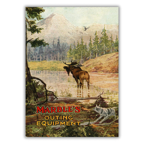 A nature scene with mountains and trees in the background, a moose standing in a river in the middle-ground, and a gray wolf in the foreground. Red and yellow text on the bottom left reads “Marble’s Outing Equipment”