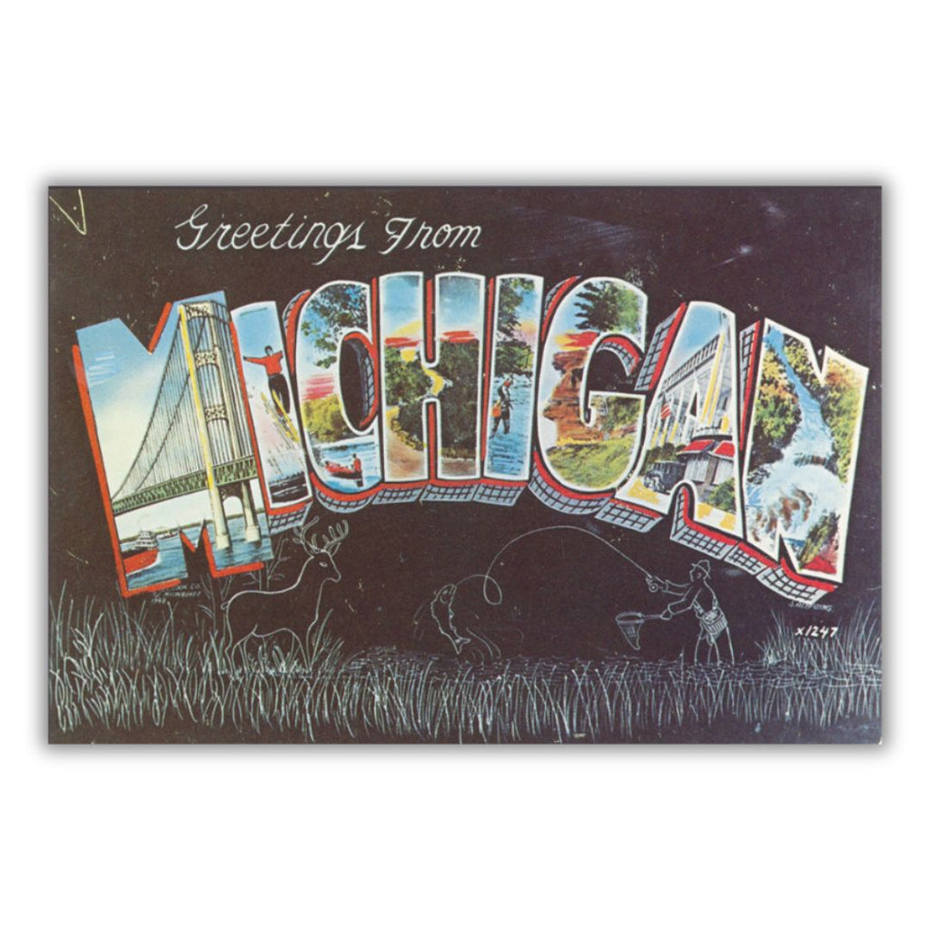 Historical postcard with stylized text that reads “Greetings from Michigan.” The design features white line drawings on a black background of a fisherman and a male deer. Various colorful city and landscapes are within the block letters of “Michigan.”