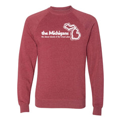 The Michigans: The Almost Islands of the Great Lakes Crewneck Sweatshirt